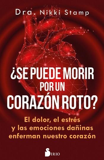 SE PUEDE MORIR DE UN CORAZÓN ROTO | 9788417399450 | STAMP, NIKKI | Llibreria Drac - Librería de Olot | Comprar libros en catalán y castellano online