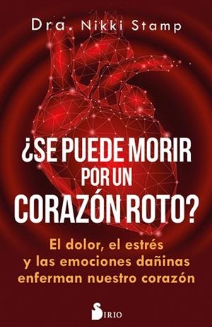 SE PUEDE MORIR DE UN CORAZÓN ROTO | 9788417399450 | STAMP, NIKKI | Llibreria Drac - Llibreria d'Olot | Comprar llibres en català i castellà online