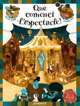 QUE COMENCI L'ESPECTACLE | 9788426145666 | LUPANO, WILFRID | Llibreria Drac - Librería de Olot | Comprar libros en catalán y castellano online