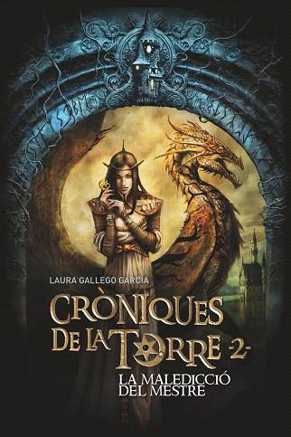 MALEDICCIO DEL MESTRE, LA (CRONIQUES DE LA TORRE 2) | 9788466145787 | GALLEGO, LAURA | Llibreria Drac - Librería de Olot | Comprar libros en catalán y castellano online