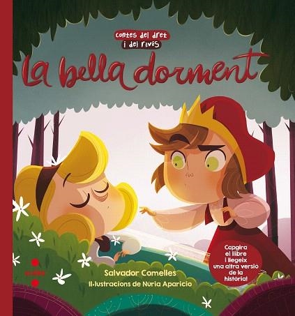 BELLA DORMENT, LA; LA BELLA I LA BRUIXA DORMENT(CONTES DEL DRET I DEL REVES 1) | 9788466145947 | COMELLES, SALVADOR | Llibreria Drac - Librería de Olot | Comprar libros en catalán y castellano online