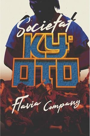 SOCIETAT KYOTO (GRAN ANGULAR 192) | 9788466145763 | COMPANY, FLAVIA | Llibreria Drac - Llibreria d'Olot | Comprar llibres en català i castellà online