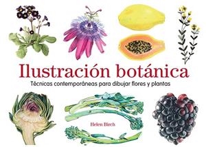 ILUSTRACIÓN BOTÁNICA | 9788425231841 | BIRCH, HELEN | Llibreria Drac - Librería de Olot | Comprar libros en catalán y castellano online