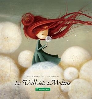 VALL DELS MOLINS, LA | 9788417303235 | BLANCO BLANCO, NOELIA | Llibreria Drac - Librería de Olot | Comprar libros en catalán y castellano online