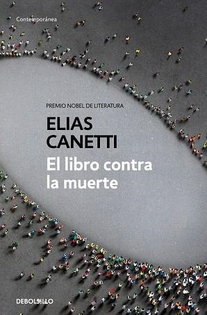 LIBRO CONTRA LA MUERTE, EL | 9788466346412 | CANETTI, ELIAS | Llibreria Drac - Librería de Olot | Comprar libros en catalán y castellano online