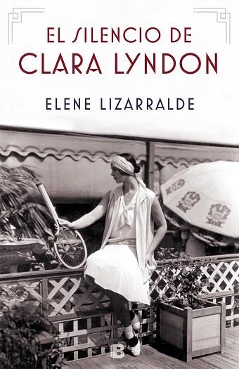 SILENCIO DE CLARA LYNDON, EL | 9788466665384 | LIZARRALDE, ELENE | Llibreria Drac - Librería de Olot | Comprar libros en catalán y castellano online