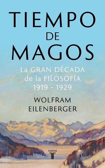 TIEMPO DE MAGOS | 9788430622085 | EILENBERGER, WOLFRAM | Llibreria Drac - Librería de Olot | Comprar libros en catalán y castellano online