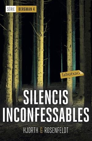 SILENCIS INCONFESSABLES (SÈRIE BERGMAN 4) | 9788417420536 | HJORTH, MICHAEL/ROSENFELDT, HANS | Llibreria Drac - Llibreria d'Olot | Comprar llibres en català i castellà online