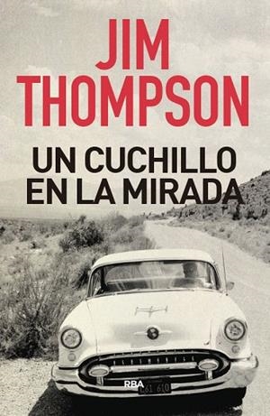 CUCHILLO EN LA MIRADA, UN | 9788491872306 | THOMPSON, JIM | Llibreria Drac - Llibreria d'Olot | Comprar llibres en català i castellà online