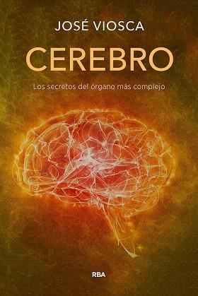 CEREBRO | 9788491879305 | VIOSCA ROS, JOSE | Llibreria Drac - Llibreria d'Olot | Comprar llibres en català i castellà online