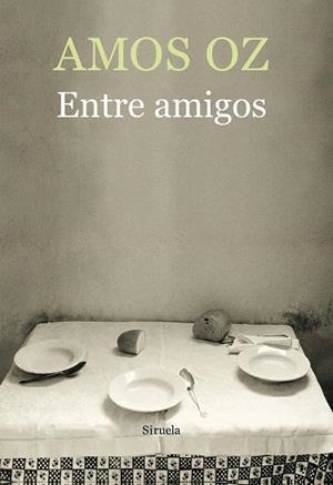 ENTRE AMIGOS | 9788417624552 | OZ, AMOS | Llibreria Drac - Llibreria d'Olot | Comprar llibres en català i castellà online