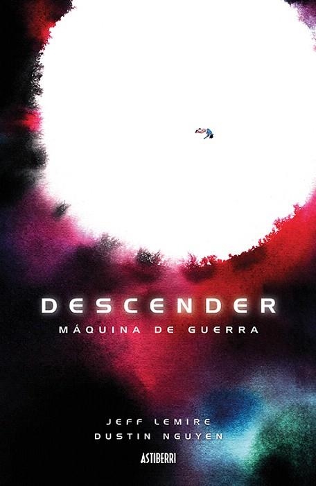 DESCENDER 6 | 9788416880997 | LEMIRE, JEFF; NGUYEN, DUSTIN | Llibreria Drac - Librería de Olot | Comprar libros en catalán y castellano online