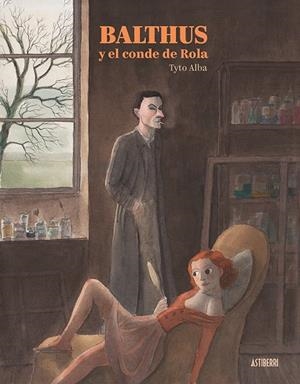 BALTHUS Y EL CONDE DE ROLA | 9788417575229 | TYTO ALBA | Llibreria Drac - Llibreria d'Olot | Comprar llibres en català i castellà online