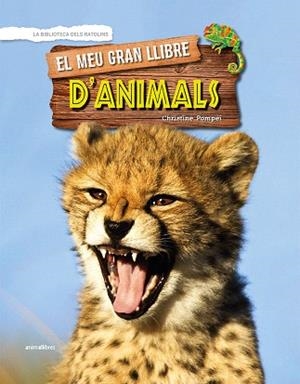 MEU GRAN LLIBRE D'ANIMALS, EL | 9788417599096 | POMPÉÏ, CHRISTINE | Llibreria Drac - Llibreria d'Olot | Comprar llibres en català i castellà online