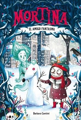 AMIGO FANTASMA, EL (MORTINA 3) | 9788424664268 | CANTINI, BARBARA | Llibreria Drac - Llibreria d'Olot | Comprar llibres en català i castellà online