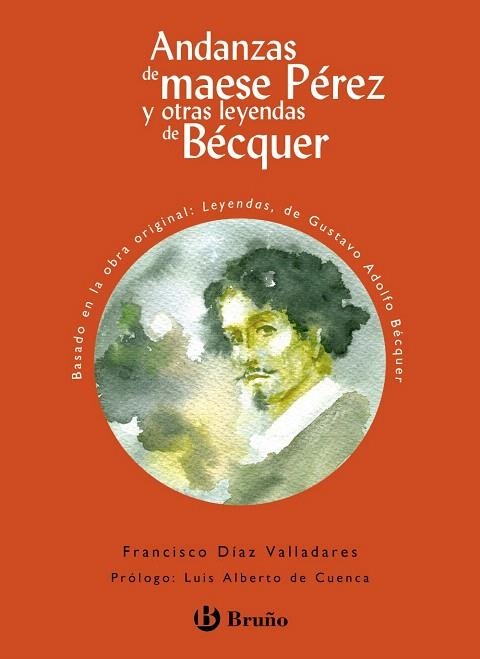 ANDANZAS DE MAESE PEREZ Y OTRAS LEYENDAS DE BECQUER | 9788469626634 | DÍAZ VALLADARES, FRANCISCO | Llibreria Drac - Librería de Olot | Comprar libros en catalán y castellano online