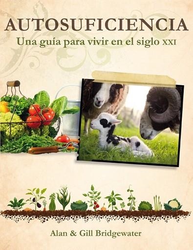 AUTOSUFICIENCIA | 9788415053323 | BRIDGEWATER, ALAN/BRIDGEWATER, GILL | Llibreria Drac - Librería de Olot | Comprar libros en catalán y castellano online