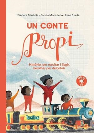 CONTE PROPI, UN | 9788417383091 | PANDORA MIRABILIA; MONASTERIO, CAMILA | Llibreria Drac - Librería de Olot | Comprar libros en catalán y castellano online