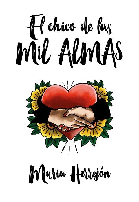 CHICO DE LAS MIL ALMAS, EL | 9788420433929 | HERREJÓN, MARÍA | Llibreria Drac - Librería de Olot | Comprar libros en catalán y castellano online