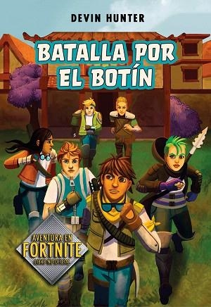 BATALLA POR EL BOTÍN (ATRAPADOS EN BATTLE ROYALE 2) | 9788420452678 | HUNTER, DEVIN | Llibreria Drac - Librería de Olot | Comprar libros en catalán y castellano online