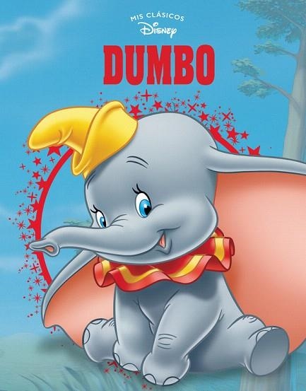 DUMBO (MIS CLÁSICOS DISNEY) | 9788416931989 | DISNEY | Llibreria Drac - Librería de Olot | Comprar libros en catalán y castellano online