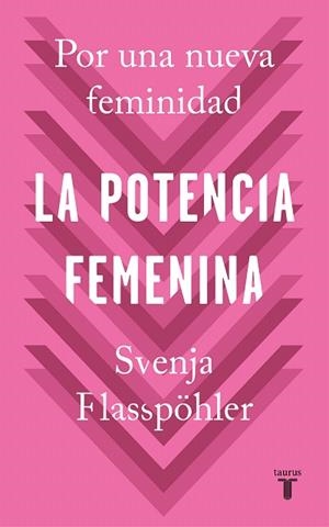 POTENCIA FEMENINA, LA | 9788430622474 | FLABPÖHLER, SVENJA | Llibreria Drac - Llibreria d'Olot | Comprar llibres en català i castellà online