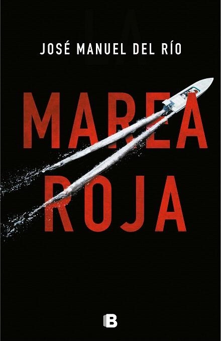 MAREA ROJA | 9788466665391 | DEL RIO, JOSE MANUEL | Llibreria Drac - Librería de Olot | Comprar libros en catalán y castellano online
