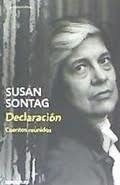 DECLARACIÓN. CUENTOS REUNIDOS | 9788466346252 | SONTAG, SUSAN | Llibreria Drac - Llibreria d'Olot | Comprar llibres en català i castellà online