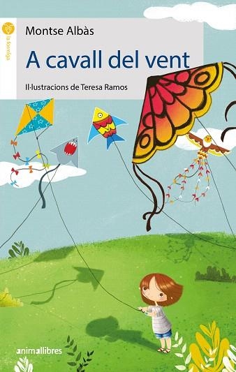 A CAVALL DEL VENT | 9788417599119 | ALBÀS CAMINAL, MONTSE | Llibreria Drac - Librería de Olot | Comprar libros en catalán y castellano online