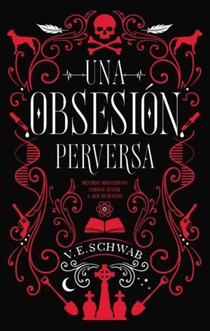 OBSESIÓN PERVERSA, UNA | 9788492918188 | SCHWAB, VICTORIA | Llibreria Drac - Llibreria d'Olot | Comprar llibres en català i castellà online