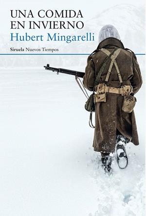 UNA COMIDA EN INVIERNO | 9788417624354 | MINGARELLI, HUBERT | Llibreria Drac - Librería de Olot | Comprar libros en catalán y castellano online