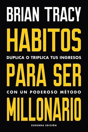 HÁBITOS PARA SER MILLONARIO | 9788494606687 | TRACY, BRIAN | Llibreria Drac - Librería de Olot | Comprar libros en catalán y castellano online
