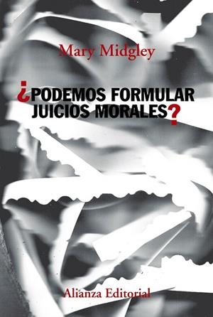 PODEMOS FORMULAR JUICIOS MORALES? | 9788491814092 | MIDGLEY, MARY | Llibreria Drac - Llibreria d'Olot | Comprar llibres en català i castellà online