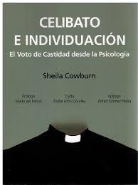 CELIBATO E INDIVIDUACION. VOTO DE LA CASTIDAD DESDE LA PSICOLOGIA | 9788488540126 | COWBURN, SHEILA | Llibreria Drac - Librería de Olot | Comprar libros en catalán y castellano online