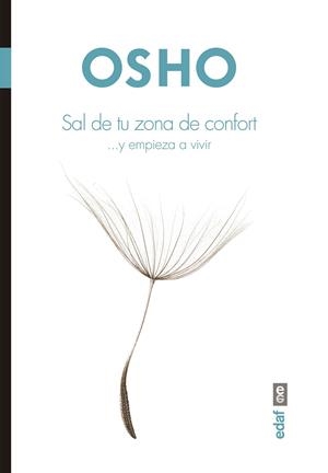 SAL DE TU ZONA DE CONFORT | 9788441438965 | OSHO | Llibreria Drac - Librería de Olot | Comprar libros en catalán y castellano online