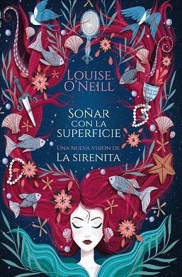 SOÑAR CON LA SUPERFICIE | 9788417622497 | O'NEILL, LOUISE | Llibreria Drac - Librería de Olot | Comprar libros en catalán y castellano online