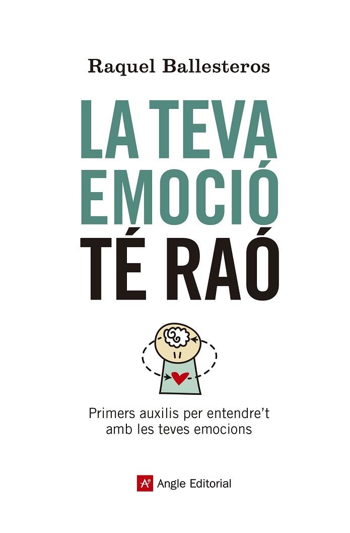 TEVA EMOCIO TE RAO, LA | 9788417214609 | BALLESTEROS CABÓS, RAQUEL | Llibreria Drac - Librería de Olot | Comprar libros en catalán y castellano online