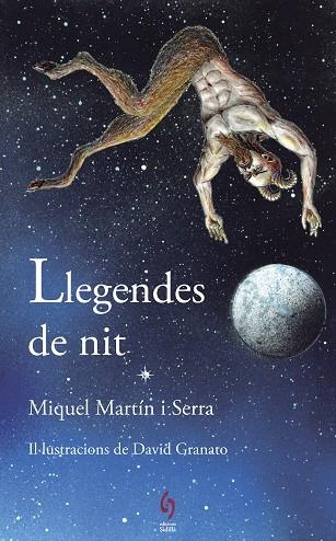 LLEGENDES DE NIT | 9788494928116 | MARTÍN SERRA, MIQUEL | Llibreria Drac - Librería de Olot | Comprar libros en catalán y castellano online