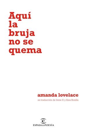 AQUÍ LA BRUJA NO SE QUEMA | 9788467055122 | LOVELACE, AMANDA | Llibreria Drac - Librería de Olot | Comprar libros en catalán y castellano online
