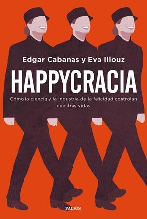 HAPPYCRACIA | 9788449335563 | CABANAS, EDGAR; ILLOUZ, EVA | Llibreria Drac - Llibreria d'Olot | Comprar llibres en català i castellà online