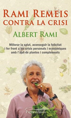 RAMI REMEIS CONTRA LA CRISI | 9788499754017 | RAMI, ALBERT | Llibreria Drac - Librería de Olot | Comprar libros en catalán y castellano online