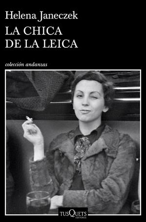 CHICA DE LA LEICA, LA | 9788490666555 | JANECZEK, HELENA | Llibreria Drac - Llibreria d'Olot | Comprar llibres en català i castellà online