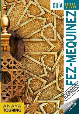 FEZ Y MEQUINEZ 2019 (GUIA VIVA EXPRESS) | 9788491581789 | SÁNCHEZ, FRANCISCO | Llibreria Drac - Llibreria d'Olot | Comprar llibres en català i castellà online