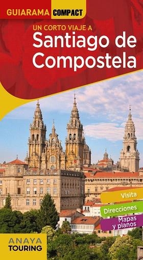 SANTIAGO DE COMPOSTELA 2019 (GUIARAMA COMPACT) | 9788491581550 | MURADO, MIGUEL ANXO | Llibreria Drac - Librería de Olot | Comprar libros en catalán y castellano online
