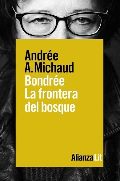 BONDRÉE LA FRONTERA DEL BOSQUE | 9788491814030 | MICHAUD, ANDRÉE A. | Llibreria Drac - Llibreria d'Olot | Comprar llibres en català i castellà online