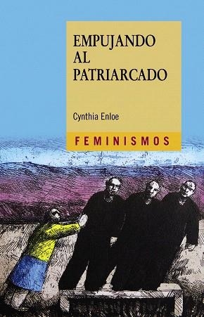 EMPUJANDO AL PATRIARCADO | 9788437639529 | ENLOE, CYNTHIA | Llibreria Drac - Librería de Olot | Comprar libros en catalán y castellano online