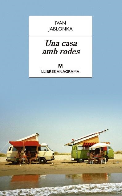 UNA CASA AMB RODES | 9788433915696 | JABLONKA, IVAN | Llibreria Drac - Librería de Olot | Comprar libros en catalán y castellano online