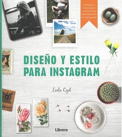 DISEÑO Y ESTILO PARA INSTATGRAM | 9789463591829 | CYD, LEELA | Llibreria Drac - Librería de Olot | Comprar libros en catalán y castellano online