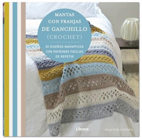 MANTAS CON FRANJAS DE GANCHILLO | 9789463591850 | LINSSEN, HAAFNER | Llibreria Drac - Librería de Olot | Comprar libros en catalán y castellano online