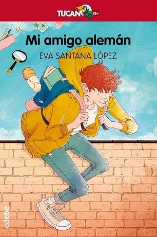 MI AMIGO ALEMÁN (TUCAN ROJO 18) | 9788468340586 | SANTANA, EVA | Llibreria Drac - Librería de Olot | Comprar libros en catalán y castellano online